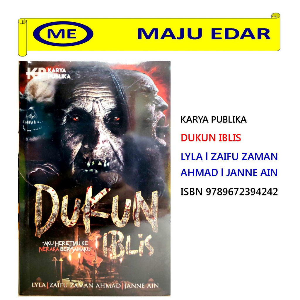 [KARYA PUBLIKA] DUKUN IBLIS - CERITA SERAM - LYLA, ZAIFU ZAMAN AHMAD, JANNE AIN