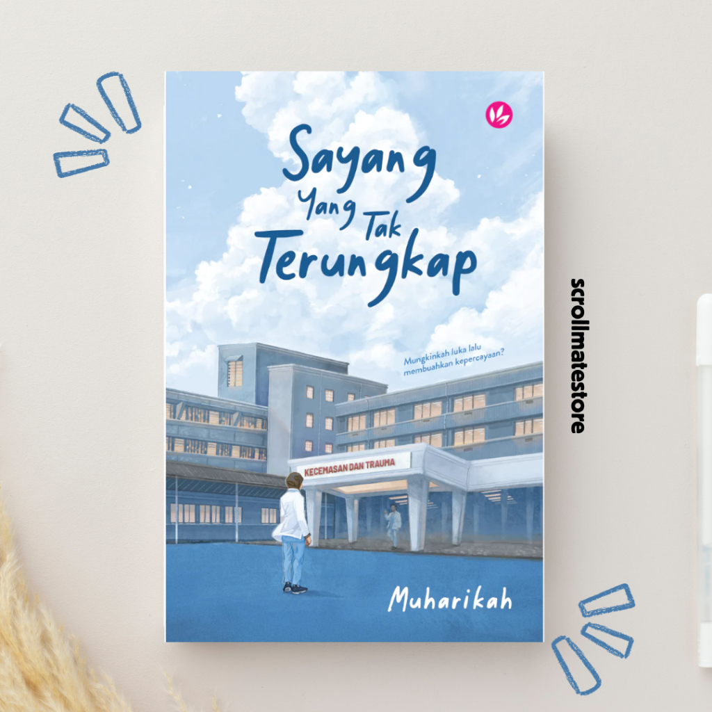 Sayang Yang Tak Terungkap | Muharikah | Iman Publication