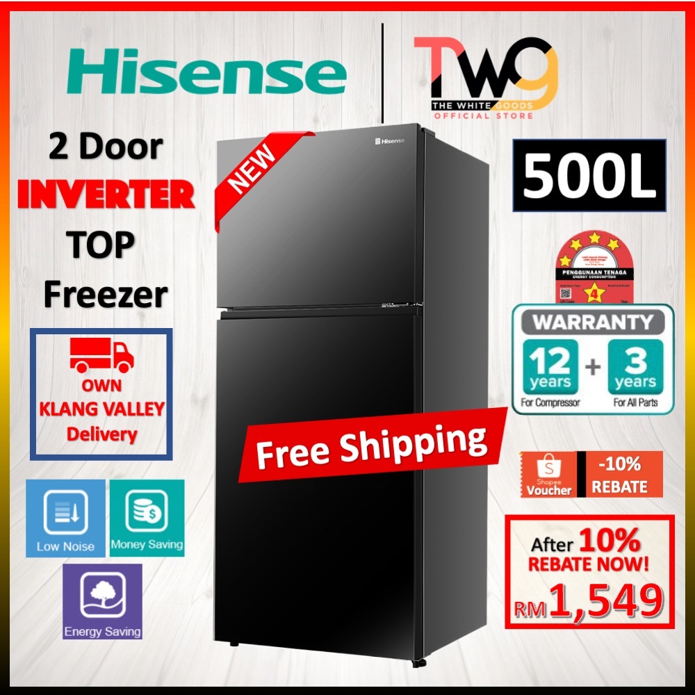 [FREE SHIPPING] Hisense 500L 2 Door Top Freezer Inverter Refrigerator Fridge Peti Sejuk 两门冰箱 RT549N4ABU