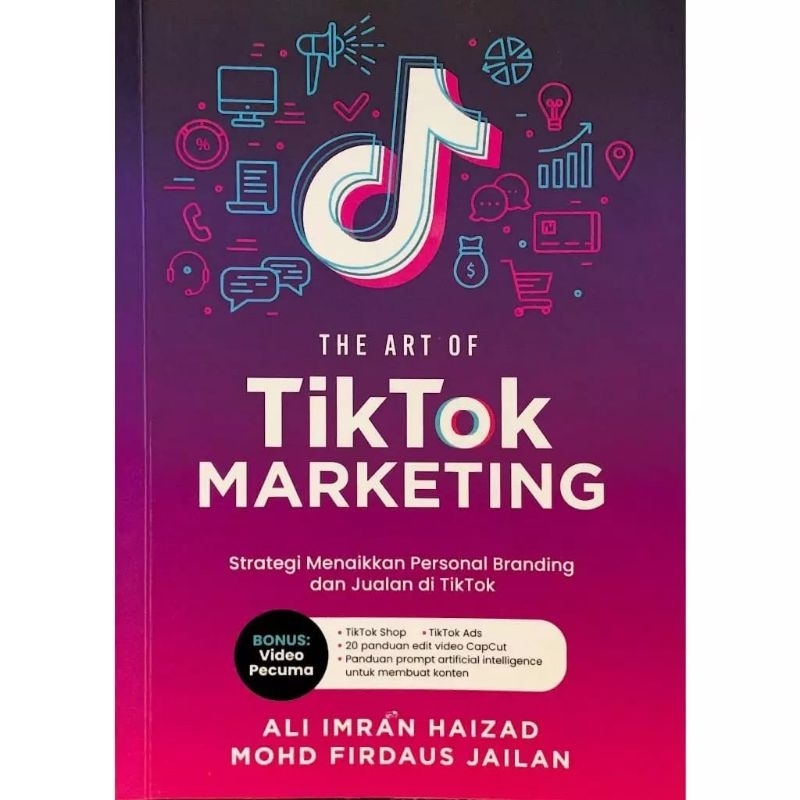 [New version]Buku Panduan The Art of TikTok Marketing Tiktok Shop Tiktok Ads Suntingan Video Tiktok Live