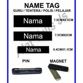 NAME TAG MAGNET/PIN, GURU / TENTERA / POLIS / PELAJAR