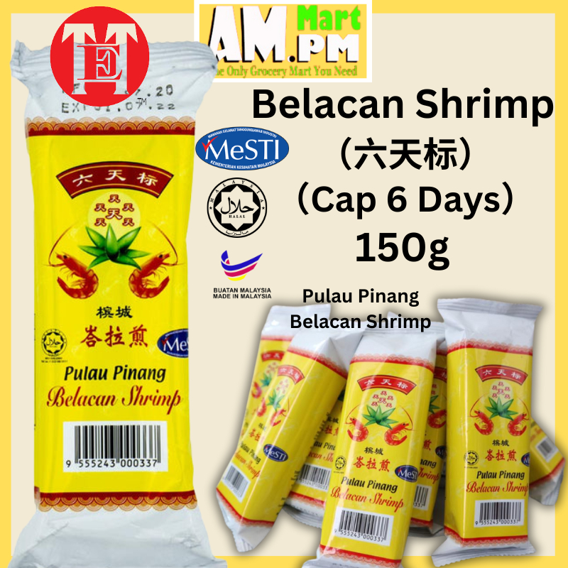 [Halal] 6Days Brand Belacan Pulau Pinang Shrimp Paste Penang 150G