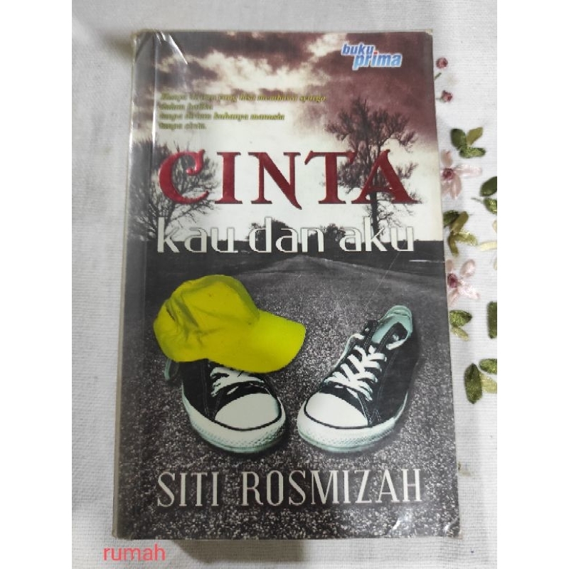 CINTA KAU DAN AKU. SITI ROSMIZAH. rujuk gambar jika setuju kondisi boleh beli