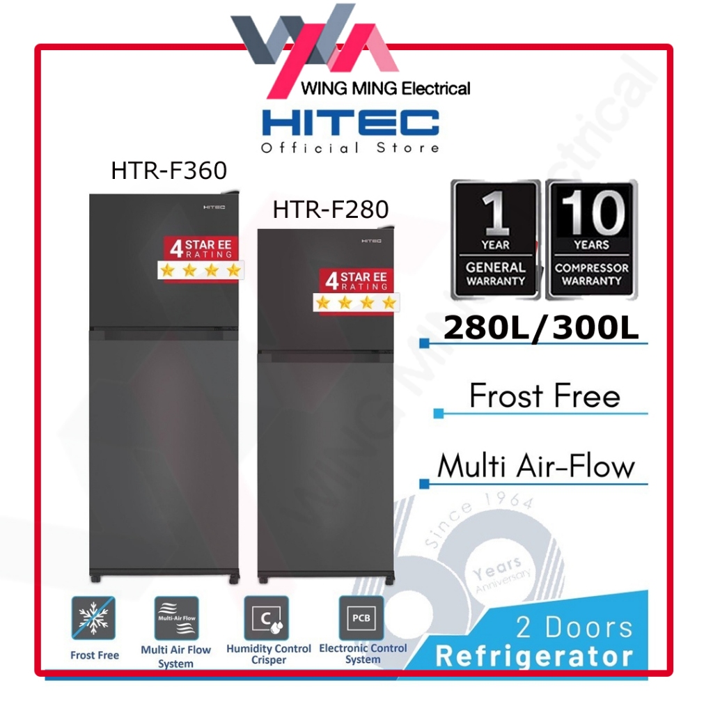 Hitec 280L/300L Refrigerator 2 Door/Peti Ais 2 Pintu  (HTR-F280/HTR-F360) Freezer /Peti Sejuk/No Frost /Fridge/冰箱