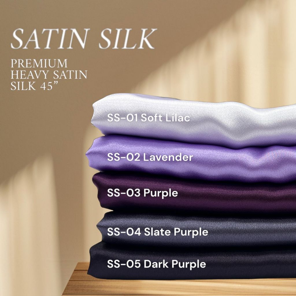 Kain Premium Silk Satin Plain Soft Heavy Satin Bidang 45" Open Meter (0.5m) LEILIN TEXTILES [Kain Pasang]