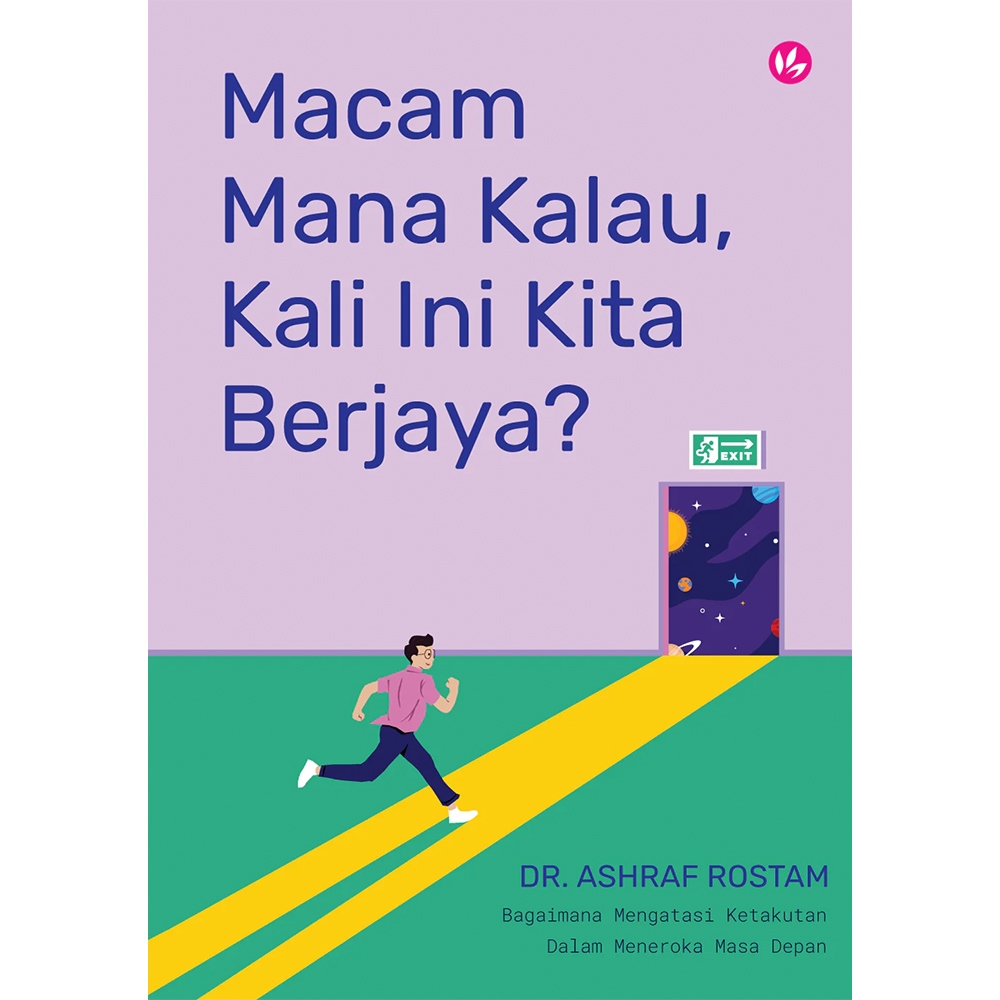 IMAN | NOVEL | MACAM MANA KALAU, KALI INI KITA BERJAYA? (ISBN: 978-629-7665-18-4)