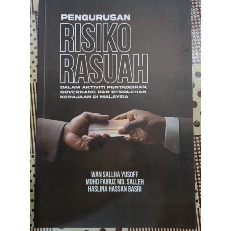 Pengurusan Risiko Rasuah Dalam Aktiviti Pentadbiran,Goernans & Perolehan Kerajaan