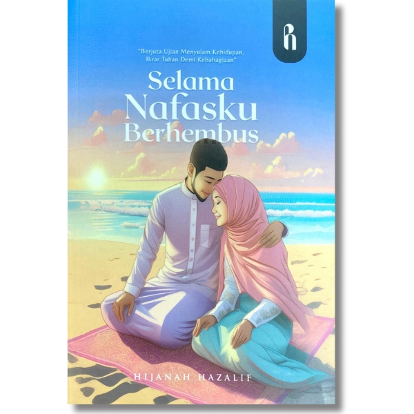 Selama Nafasku Berhembus by Aisyah Hijanah / Hazalif#nafas#healing