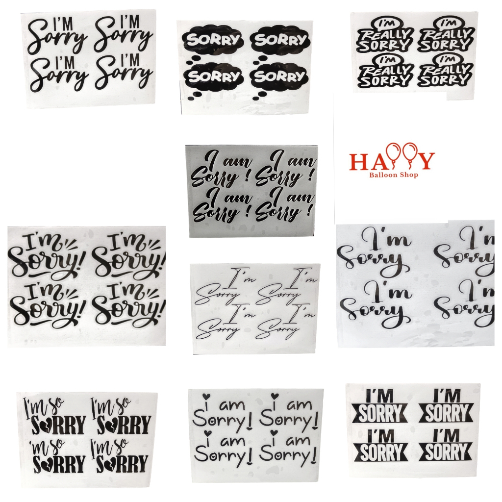 Sticker/Pelekat Im Sorry Hitam/Putih untuk Belon Foil saiz 10inci /Bobo belon saiz 10inci