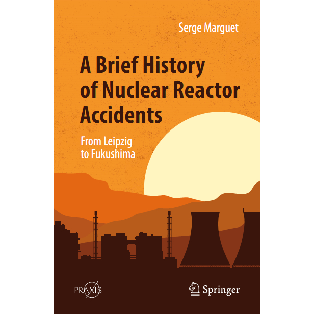 [Ebook PDF] A Brief History Of Nuclear Reactor Accidents From Leipzig To Fukushima