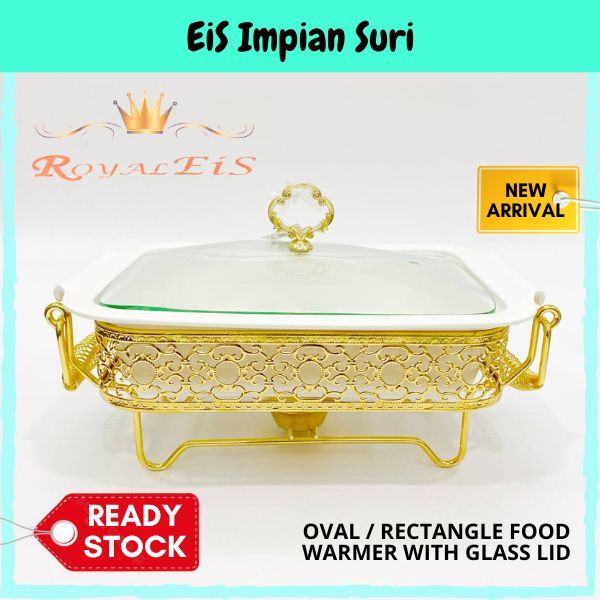 (Ready Stock!!)Royal EIS Oval / Rectangle Food Warmer with Glass Lid with Gold Rack Buffet Set Food Warmer Serving Dish