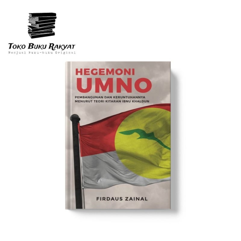Hegemoni UMNO (Firdaus Zainal)