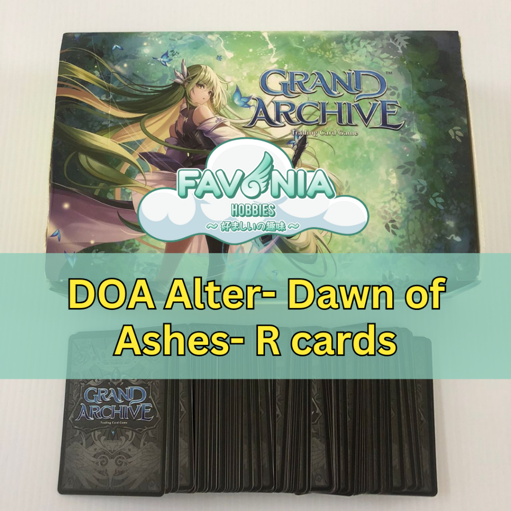 Grand Archive TCG- GATCG- Dawn Of Ashes Alter- R card- DOA R- Part 2