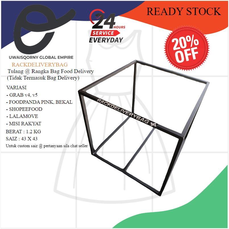 TULANG @ RANGKA BAG DELIVERY GRAB V4, FOODPANDA, LALAMOVE, SHOPPEFOOD, MISI RAKYAT.