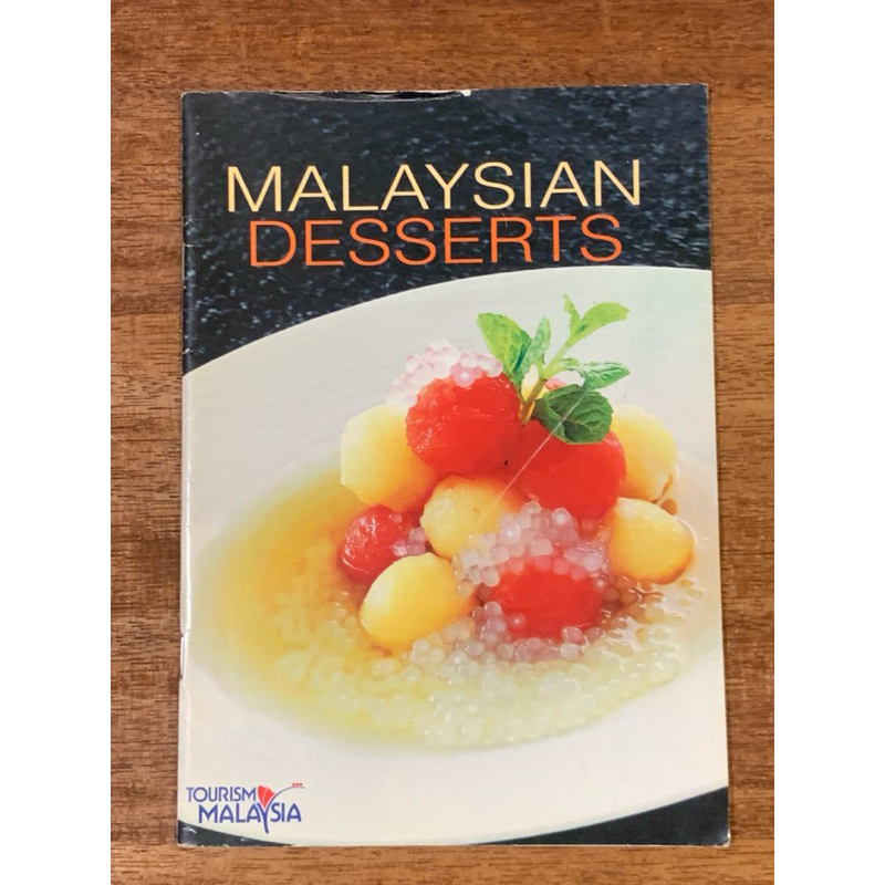 MALAYSIAN DESSERTS by TOURISM MALAYSIA