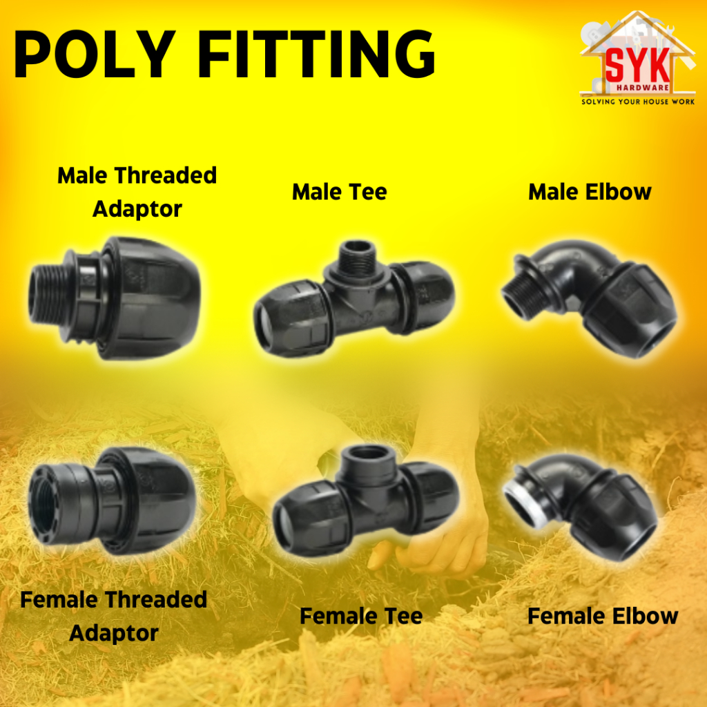 SYK Poly Fitting MTA FTA Female Elbow Male Tee Poly Pipe Connector HDPE Sambungan Paip Air Accessories