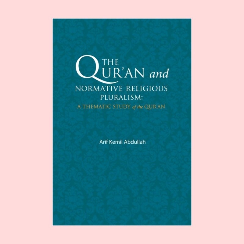 The Quran and Normative Religious Pluralism