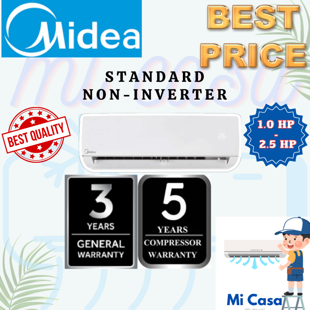 MIDEA AIRCOND STANDRAD NON-INVERTER  , STANDARD INVERTER  (1.0 HP, 1.5 HP, 2.0 HP, 2.5 HP, 3.0 HP)