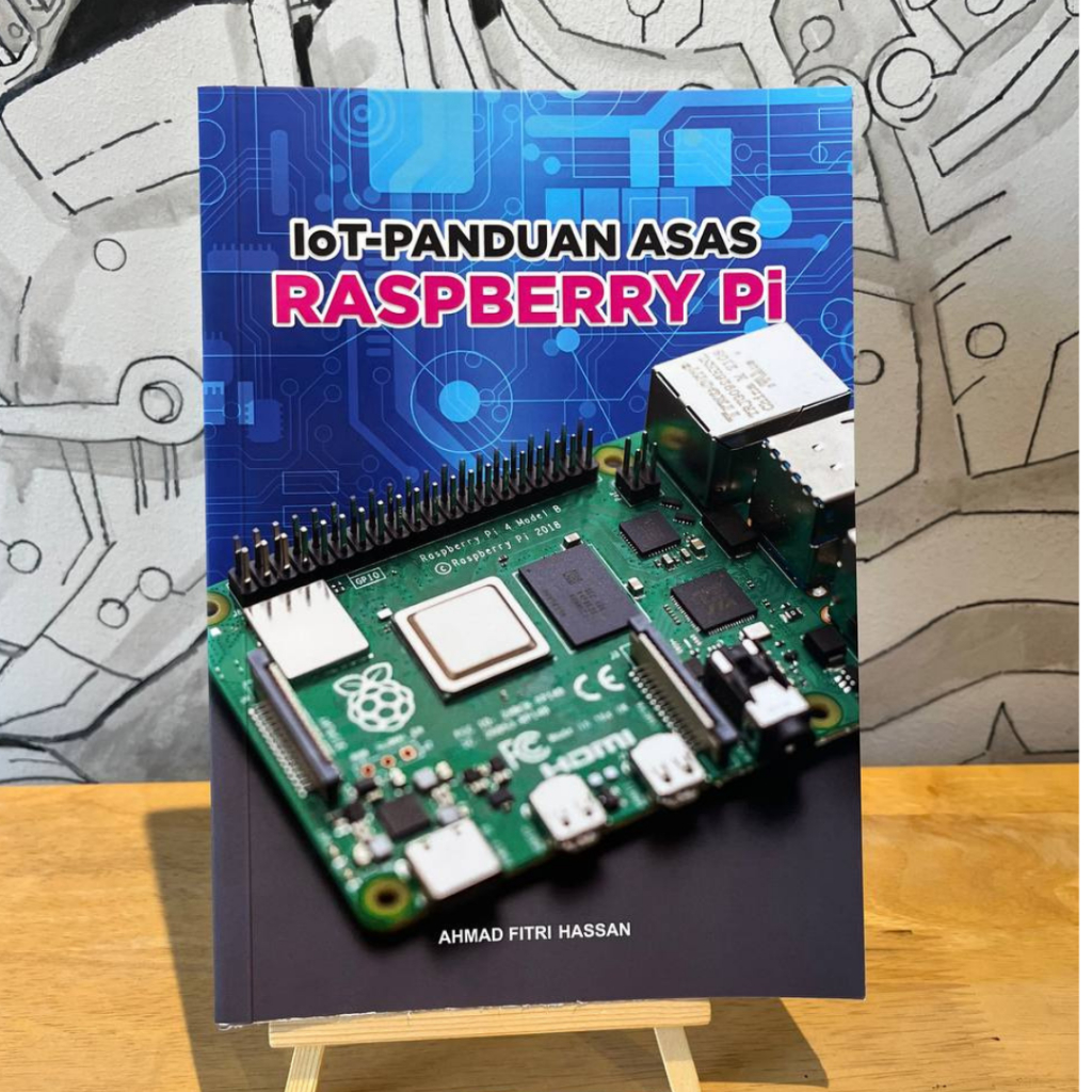 UMP Press - IOT - Panduan Asas Raspberry Pi (2023) | buku sains komputer