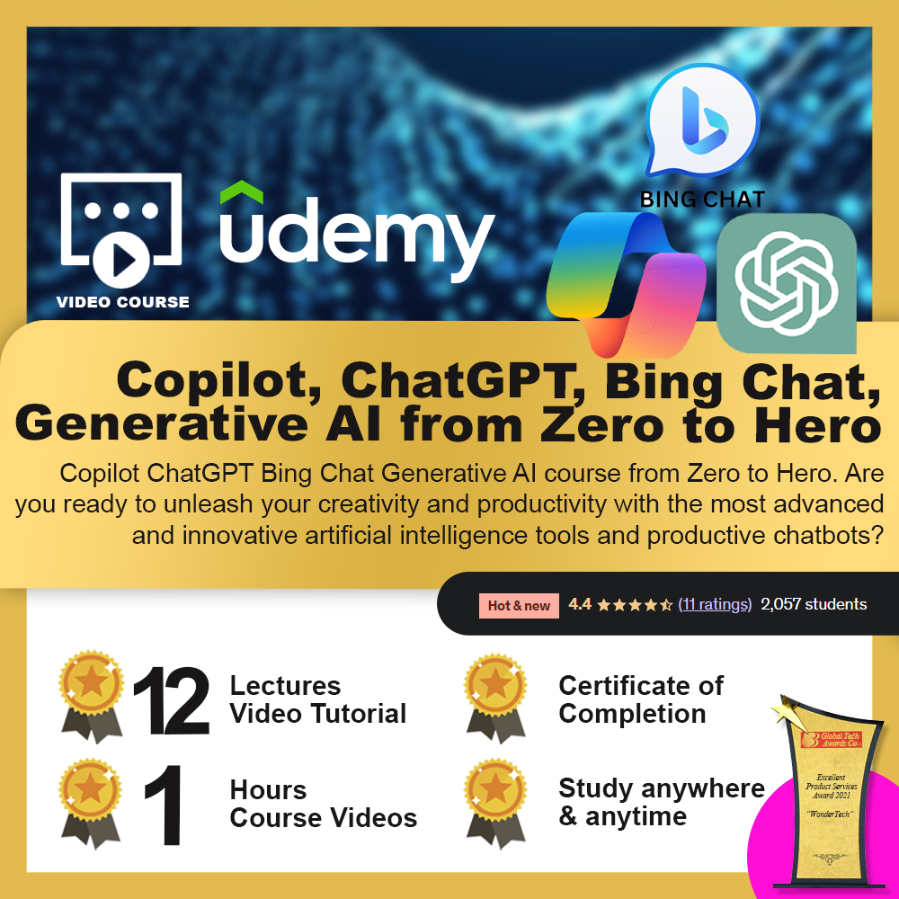 [Video Course] Copilot, ChatGPT, Bing Chat, Generative AI from Zero to Hero