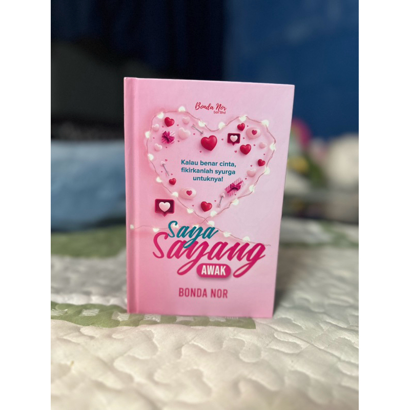 Saya Sayang Awak by Bonda Nor