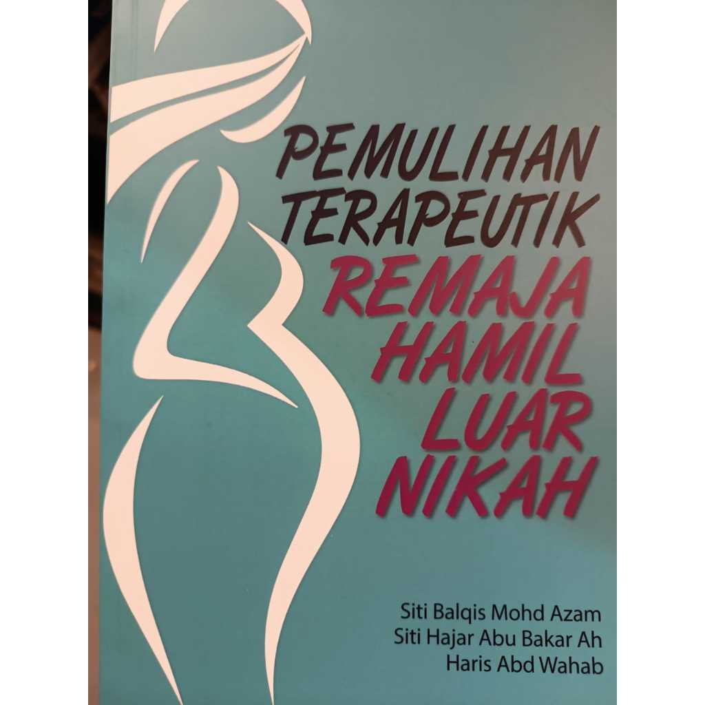 PEMULIHAN TERAPEUTIK REMAJA HAMIL ANAK LUAR NIKAH