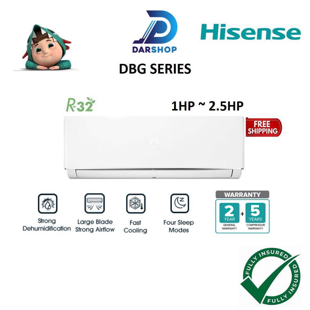 Hisense Aircond DBG Series 1.0HP 1.5HP 2.0HP 2.5HP Non Inverter Air Conditioner R32 Air cond Penghawa Dingin AN10DBG2