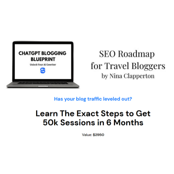 [BUNDLE] Nina Clapperton ChatGPT Blogging Blueprint , SEO Roadmap for Travel Bloggers & 6 Months to 50k Sessions Session