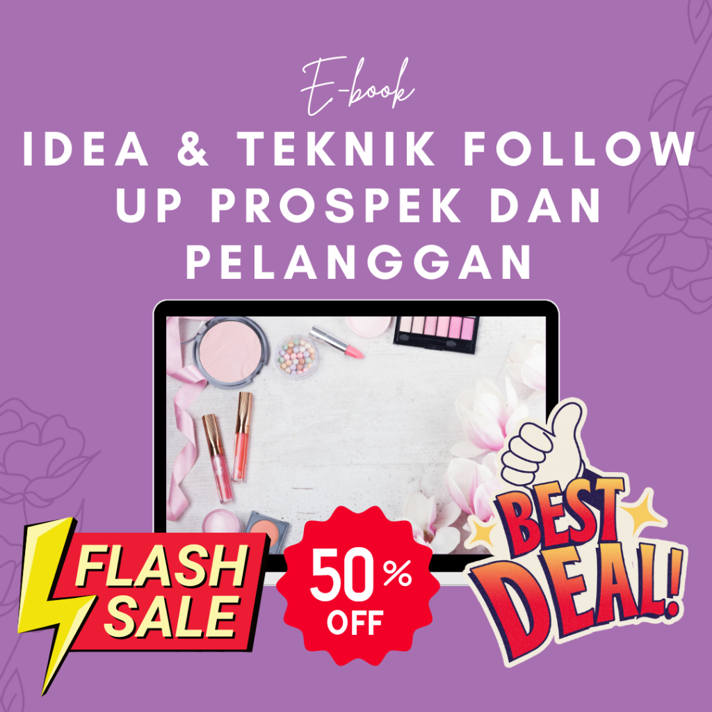 Idea & Teknik Follow Up Prospek Dan Pelanggan