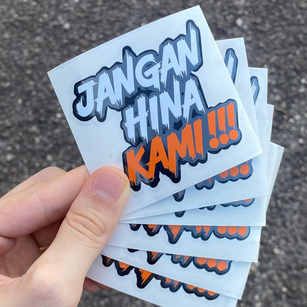 STICKER JANGAN HINA KAMI | STICKER MOTOR | STICKER KERETA