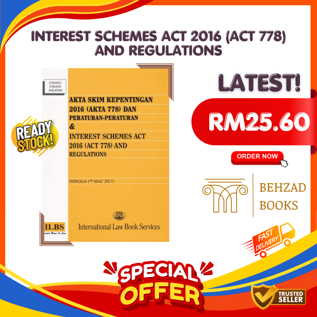 [Hingga 1hb Mac 2017] Interest Schemes Act 2016 (Act 778) and Regulations - ILBS