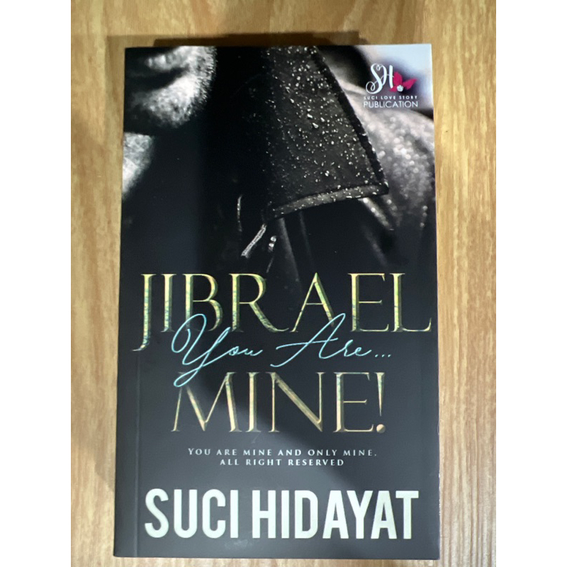 PREORDERNOVEL JIBRAEL : YOU’RE…MINE PENULIS SUCI HIDAYAT