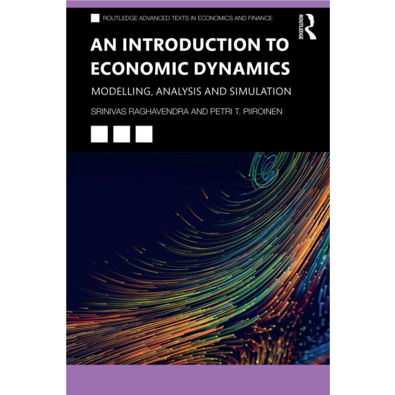 An Introduction to Economic Dynamics: Modelling, Analysis & Simulation (2023) [ebook]