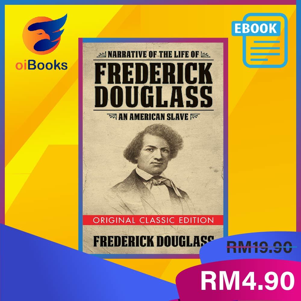 Narrative of the Life of Frederick Douglass by Frederick Doughlass (eBook)