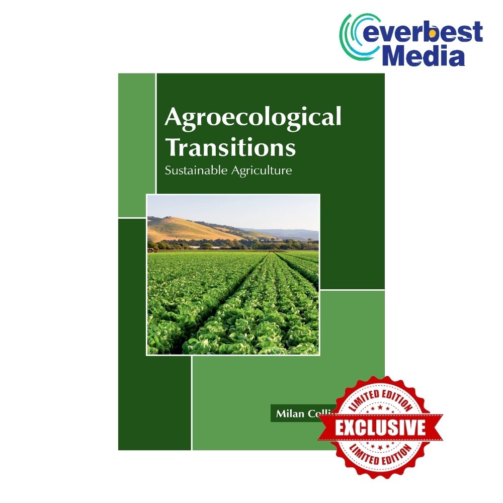 Agroecological Transitions: Sustainable Agriculture