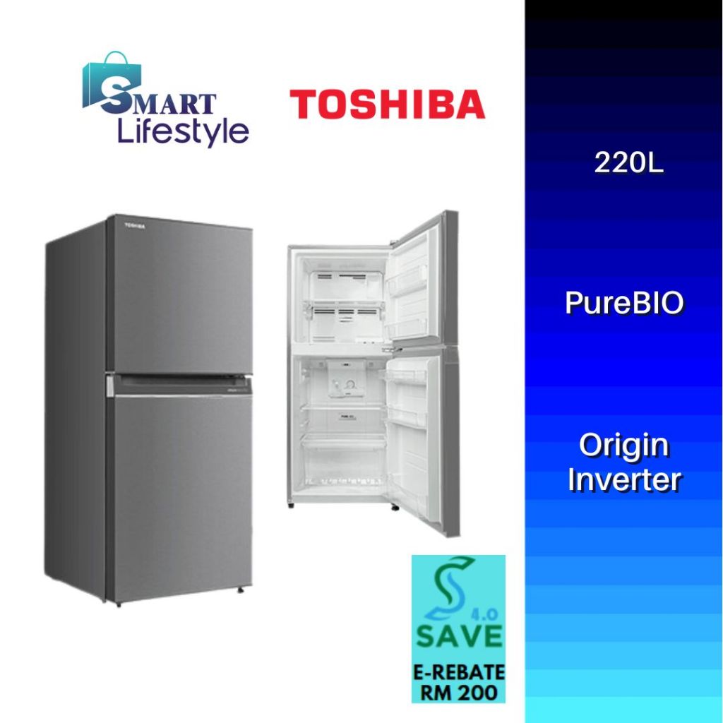 《Save 4.0》Toshiba 2 Door Refrigerator(203L) GR-RT230WE-PMY (220L) GR-B22MP / Hitachi 2 Door Inverter Fridge HRTN5198MXMY