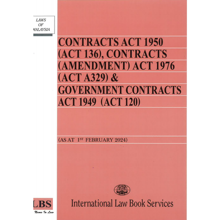 Contracts Act 1950 (Act 136) & Government Contracts Act 1949 (Act 120) [As At 25th May 2022]