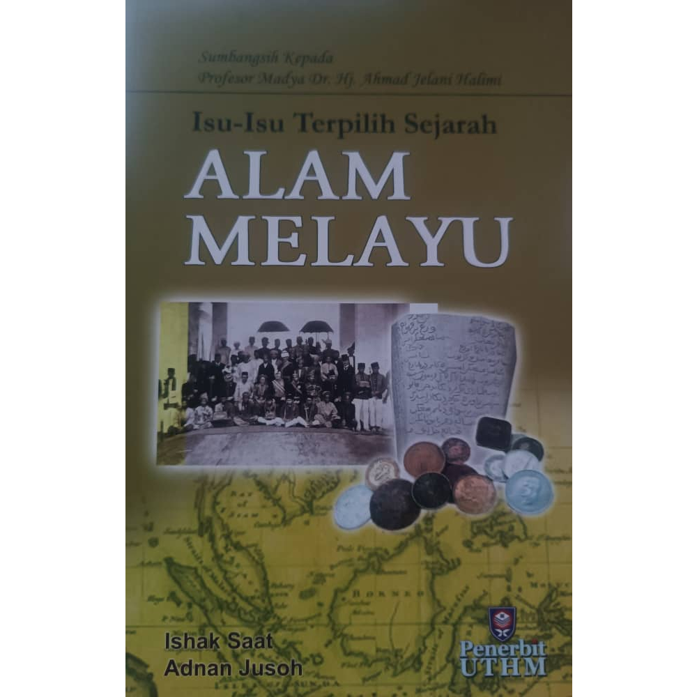 ISU-ISU TERPILIH SEJARAH ALAM MELAYU