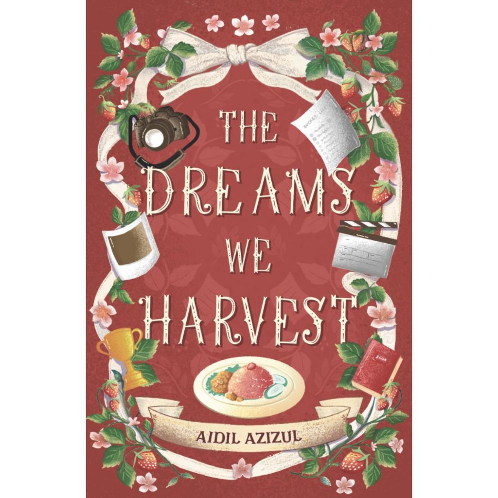 Novel The Dreams We Harvest - Aidil Azizul - Bookiut (L160, Y7, G16)