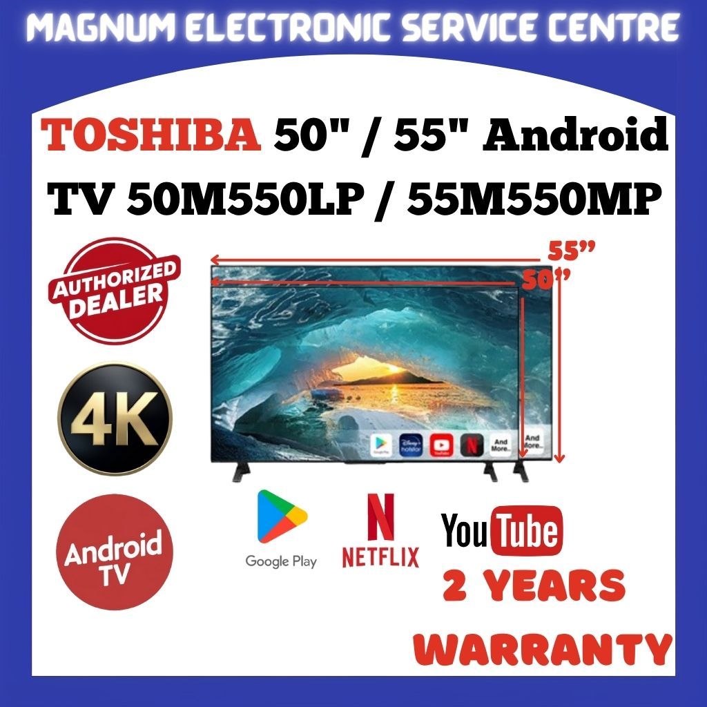 Toshiba 50" / 55" 4K UHD Google TV Android TV 50M550LP / 55M550MP Chromecast Built In , Dolby Audio , Youtube , Netflix