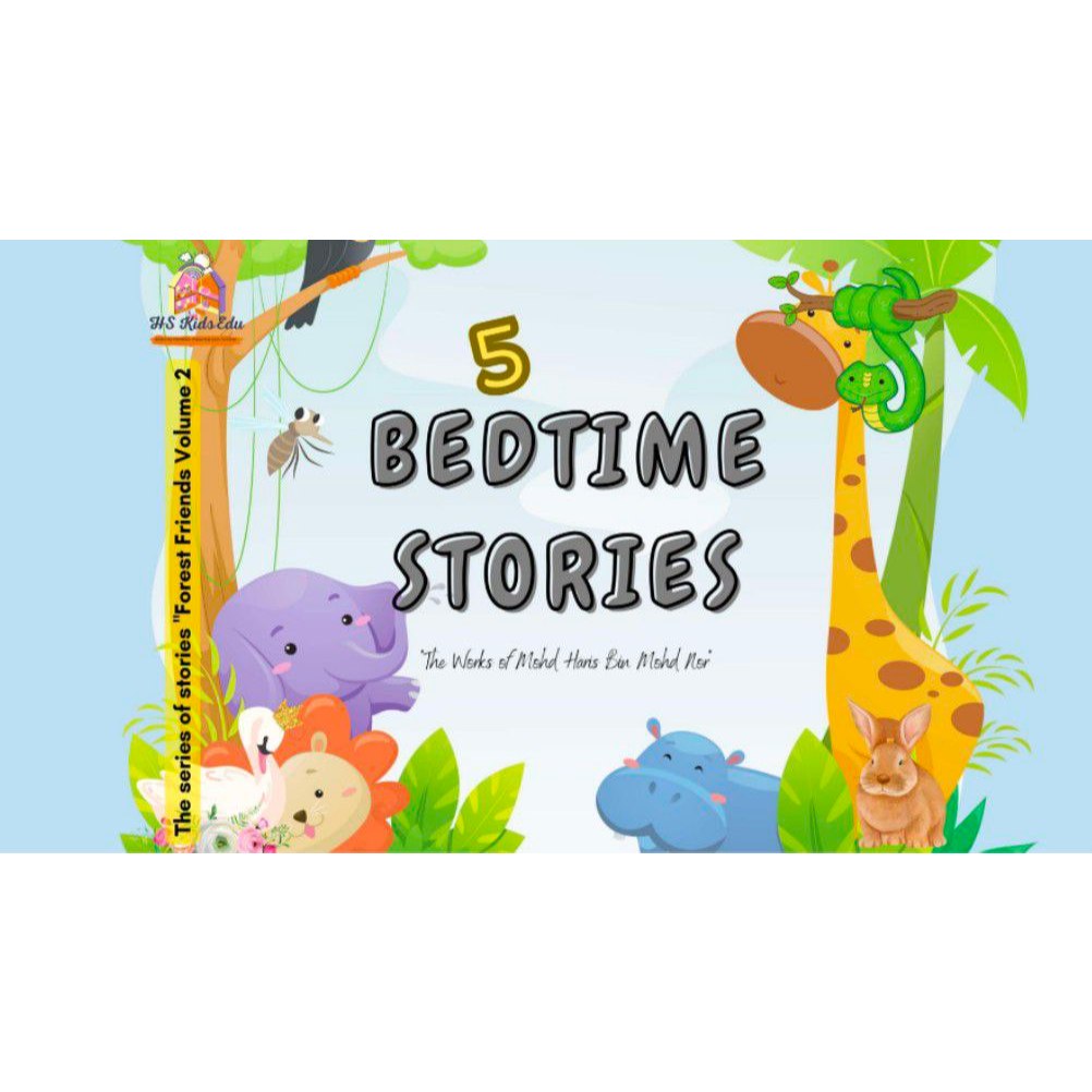 BEDTIME STORIES VOL. 2 | Cerita Kanak-kanak 5 Dalam 1 | PDF Buku Cerita Waktu Tidur (Printable) | Kisah Haiwan |