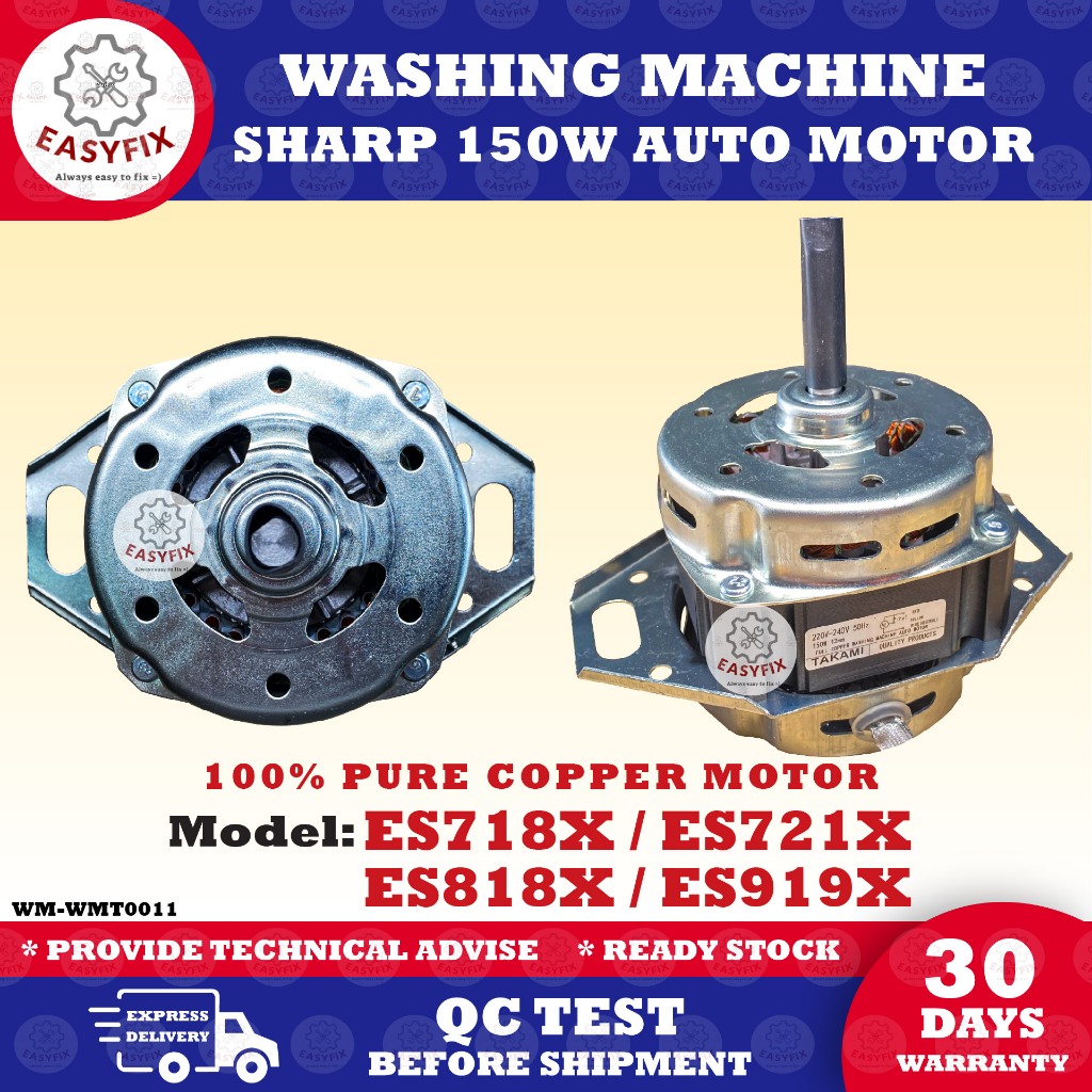 ES718X / ES721X / ES818X / ES919X SHARP WASHING MACHINE FULLY AUTO MOTOR 150W WASH MOTOR MESIN BASUH