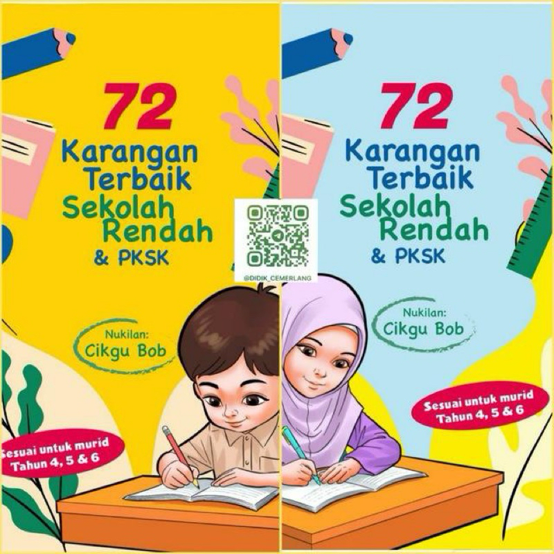 72 Karangan Terbaik Sekolah Rendah Mirip PKSK Cikgu Bob