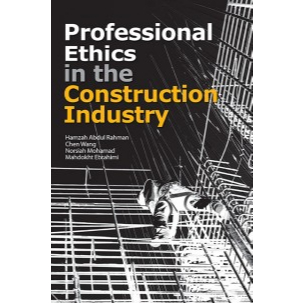 PROFESSIONAL ETHICS IN THE CONSTRUCTION INDUSTRY