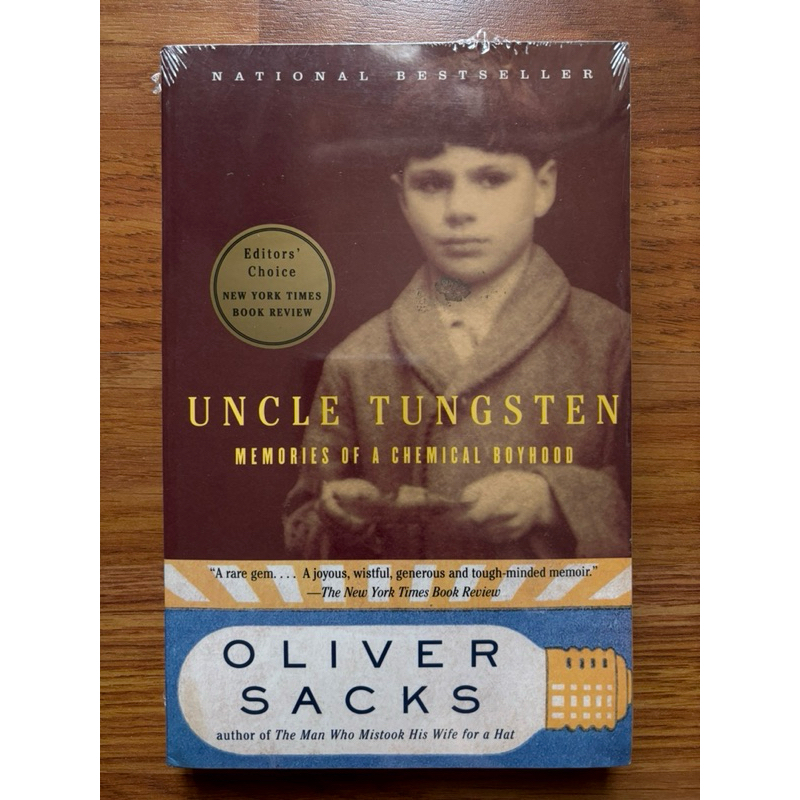 Uncle Tungsten: Memories of a Chemical Boyhood (Oliver Sacks' memoirs #1) by Oliver Sacks (Biography - Science)