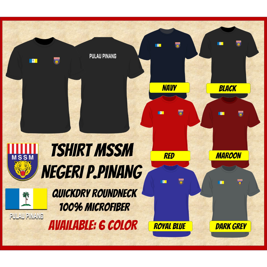 MSSM NEGERI PULAU PINANG | MAJLIS SUKAN SEKOLAH MALAYSIA TSHIRT NEGERI | 100% MICROFIBER ROUNDNECK | SMART