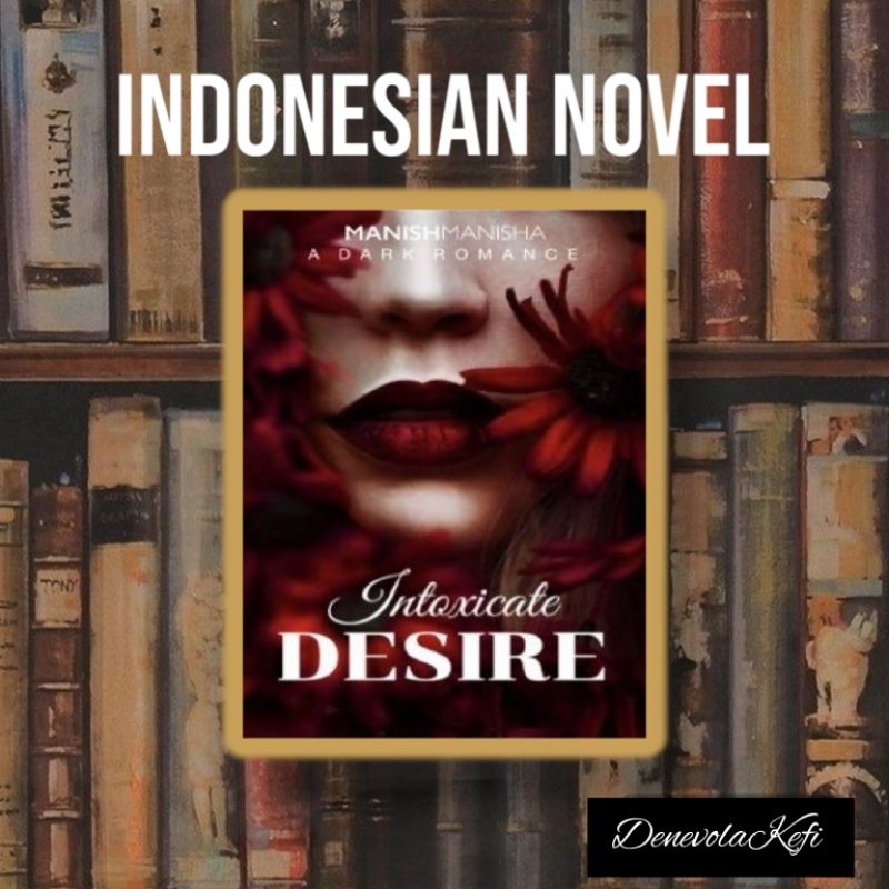 Intoxicated Desire - A dark romance Manish Manisha Pdf