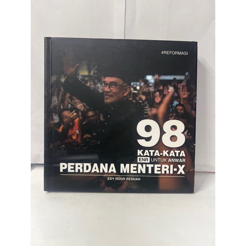 98 Kata-Kata ENR Untuk Anwar Perdana Menteri- X