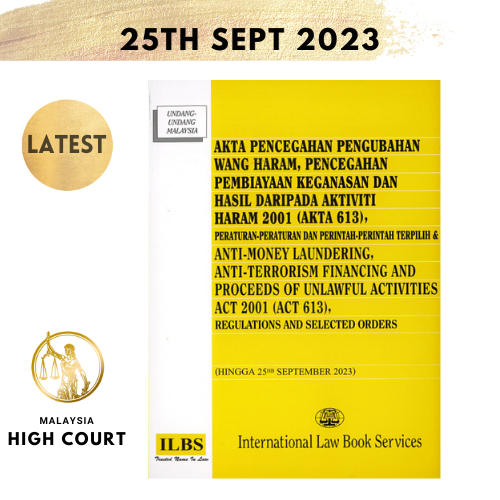 Anti-Money laundering, Anti-Terrorism Financing & Proceeds of Unlawful Activities Act (Hingga 25.9.2023)