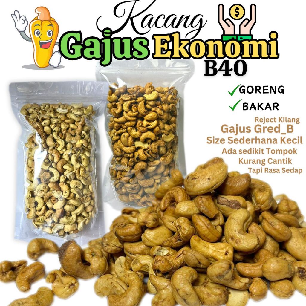 [ 500g / 1kg ] PACK JIMAT GAJUS EKONOMI B40